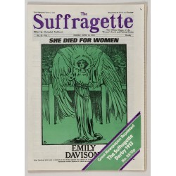 Great Newspapers Reprinted - The Suffragette - June 1913