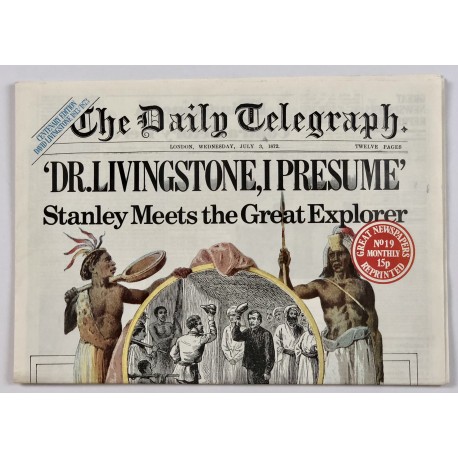 Great Newspapers Reprinted - Dr Livingstone - July 1872