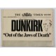 Great Newspapers Reprinted - Dunkirk - June 1940