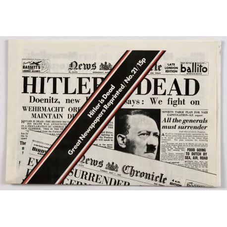 Great Newspapers Reprinted - Hitler Is Dead - May 1945