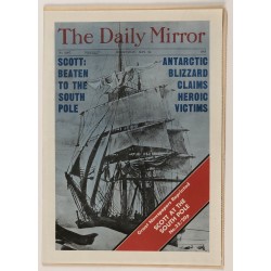 Great Newspapers Reprinted - Scott Beaten To South Pole - May 1913
