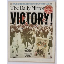 Great Newspapers Reprinted - Victory! - 1945