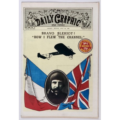 Great Newspapers Reprinted - Bravo Bleriot - July 1909